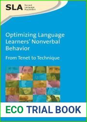 Optimizing Language Learners| Nonverbal Behavior: From Tenet to Technique (Second Language Acquisition)