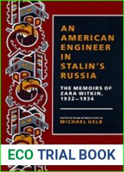 An American Engineer in Stalin|s Russia: The Memoirs of Zara Witkin, 1932-1934