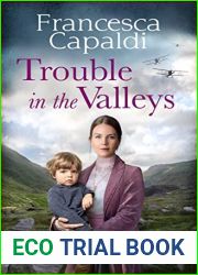 Trouble in the Valleys (Wartime in the Valleys #4)