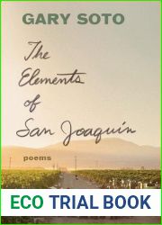 The Elements of San Joaquin: poems (Chicano Poetry, Poems from Prison, Poetry Book)