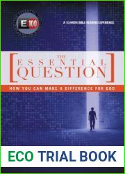 The Essential Question: How You Can Make a Difference for God
