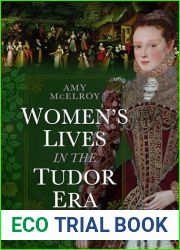 Women|s Lives in the Tudor Era