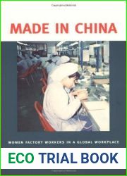 Made in China: Women Factory Workers in a Global Workplace