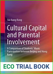 Cultural Capital and Parental Involvement: A Comparison of Students| Music Participation between Beijing and Hong Kong