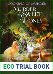 Murder as Sweet as Honey (Cooking up Murder #2)