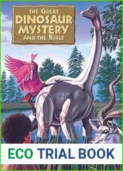 The Great Dinosaur Mystery and the Bible