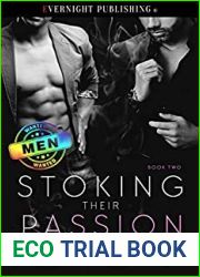 Stoking Their Passion (Men Wanted #2)