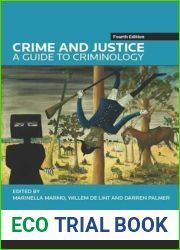 Crime and Justice: A Guide to Criminology