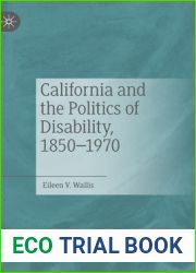 California and the Politics of Disability, 1850-1970