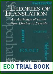 Theories of Translation: An Anthology of Essays from Dryden to Derrida