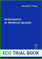 Koineization in Medieval Spanish