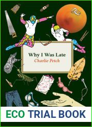 Why I Was Late