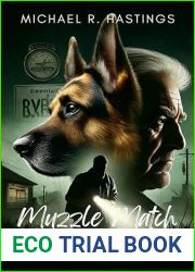 Muzzle Match: The Case of the Midnight Vandals: A Greendale Crime Thriller