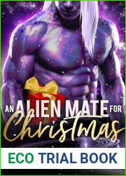 An Alien Mate For Christmas: A Sci-Fi Holiday Romance