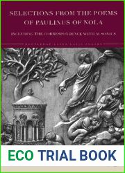 Selections from the Poems of Paulinus of Nola, including the Correspondence with Ausonius