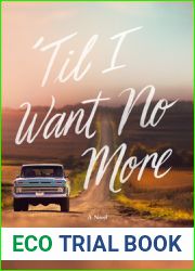 ‘Til I Want No More