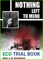 Nothing Left to Mend
