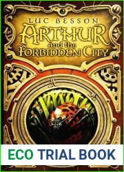 Arthur and the Forbidden City by Luc Besson (2005-09-01)