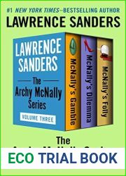 The Archy McNally Series Volume Three: McNally|s Gamble, McNally|s Dilemma, McNally|s Folly (Archy McNally Collections Book 3)