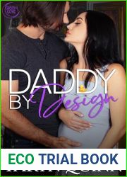 Daddy By Design: A Small Town Romantic Comedy (Crescent Cove Book 16)