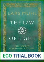 The Law of Light: The Secret Teachings of Jesus