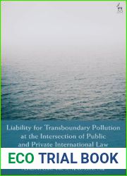 Liability for Transboundary Pollution at the Intersection of Public and Private International Law
