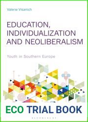 Education, Individualization and Neoliberalism: Youth in Southern Europe