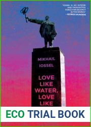 Love Like Water, Love Like Fire