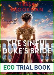 The Sinful Duke|s Bride: A Steamy Marriage of Convenience Regency Romance Novel (The Duchess Dilemma Book 3)