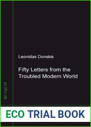 Fifty Letters from the Troubled Modern World A Philosophical-Political Diary 2009-2012 (libri nigri 24) (German Edition)