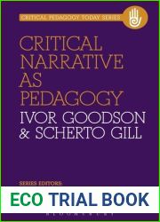 Critical Narrative as Pedagogy (Critical Pedagogy Today)