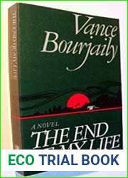 The End of My Life (Arbor House library of contemporary Americana)