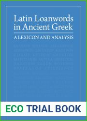 Latin Loanwords in Ancient Greek: A Lexicon and Analysis
