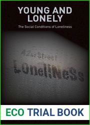 Young and Lonely: The Social Conditions of Loneliness
