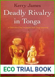 Deadly Rivalry in Tonga (A DCI Kuli Finau Mystery)