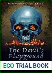The Devil|s Playground, Vol. 1: 20 Tales of Terror to Keep You Up At Night (The Devil|s Playground | Horror Short Stories)