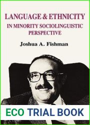 Language and Ethnicity in Minority Sociolinguistic Perspective (Multilingual Matters, 45)