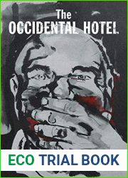 The Occidental Hotel (Essential Prose Series Book 181)