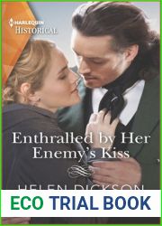 Enthralled by Her Enemy|s Kiss (Harlequin Historical)