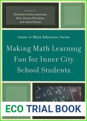 Making Math Learning Fun for Inner City School Students (Issues in Black Education)