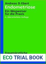 Endometriose: Ein Wegweiser fur die Praxis