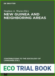 New Guinea and Neighboring Areas: A Sociolinguistic Laboratory (Contributions to the Sociology of Language [CSL], 24)