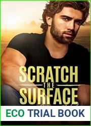 Scratch the Surface