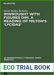 Inwrought with figures dim. A reading of Milton|s ‘Lycidas| (De Proprietatibus Litterarum. Series Didactica, 2)