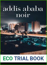 Addis Ababa Noir