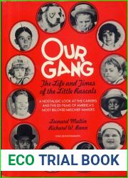 Our Gang: The Life and Times of the Little Rascals