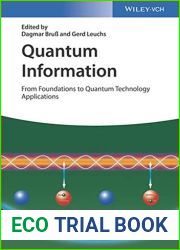 Quantum Information: From Foundations to Quantum Technology Applications