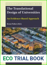The Translational Design of Universities (Advances in Learning Environments Research, 12)