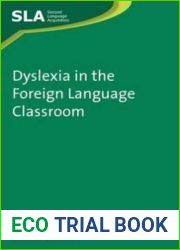 Dyslexia in the Foreign Language Classroom