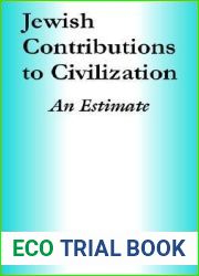 Jewish Contributions to Civilization: An Estimate